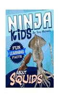 Fun Learning Facts about Squids: Illustrated Fun Learning for Kids