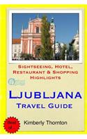 Ljubljana Travel Guide