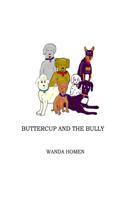 Buttercup and the Bully