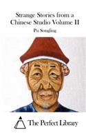 Strange Stories from a Chinese Studio Volume II
