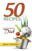 50 Recipes Fast Metabolism Diet