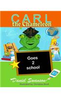 Carl the Chameleon Goes to School