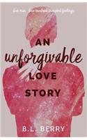 An Unforgivable Love Story