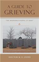 A Guide to Grieving