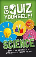 Go Quiz Yourself!: Science: (Go Quiz Yourself!)