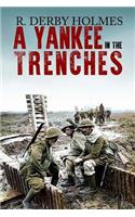 A Yankee in the Trenches