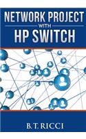 Network Project with HP Switch