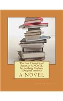Last Chronicle of Barset. is A NOVEL by
