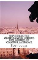 Sophocles, The Oedipus Cycle