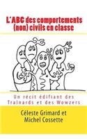 L'ABC des comportements (non) civils en classe