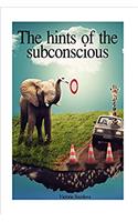 The Hints of the Subconscious