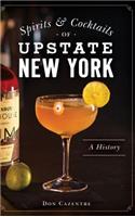 Spirits and Cocktails of Upstate New York