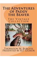 The Adventures of Paddy the Beaver: The Vintage Collection