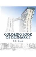 Coloring Book of Denmark. I: (1 Coloring Book of Denmark)