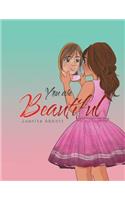 You Are Beautiful