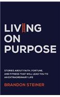 Living on Purpose