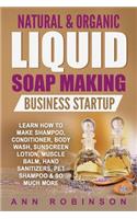 Natural & Organic Liquid Soap Making Business Startup