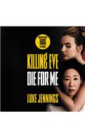 Killing Eve: Die for Me