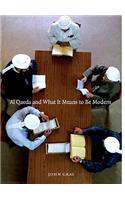 Al Qaeda and What It Means to Be Modern