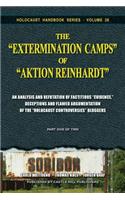 The Extermination Camps of Aktion Reinhardt - Part 1