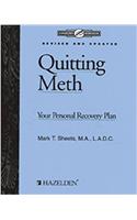 Quitting Meth: Workbook(Your Personal Recovery Plan Series)
