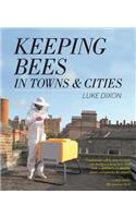Keeping Bees in Towns and Cities