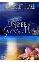 Under A Grecian Moon