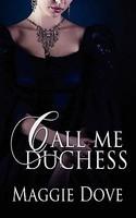 Call Me Duchess: (English)