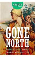 Gone North