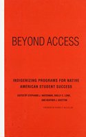 Beyond Access: Indigenizing Programs for Native American Student Success