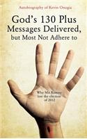 God's 130 Plus Messages Delivered, But Most Not Adhere to