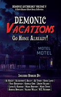 Demonic Vacations
