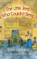 Little Jeep Who Couldn't Beep
