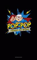 Pop-Pop A Grandson's First Superhero