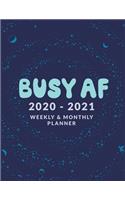 Busy AF 2020 - 2021 Weekly & Monthly Planner