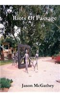 Riots Of Passage