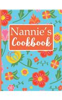 Nannie's Cookbook: Create Your Own Recipe Book, Empty Blank Lined Journal for Sharing Your Favorite Recipes, Personalized Gift, Tropical Botanical Floral
