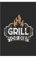 Grill Or Die