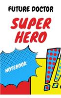Notebook Future Doctor