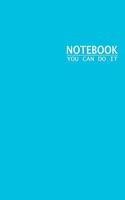 Notebook You Can Do It