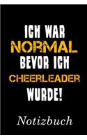 Ich War Normal Bevor Ich Cheerleader Wurde Notizbuch