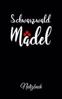 Schwarzwaldmädel Notizbuch: Dein persönliches Schwarzwaldmädel Notizbuch mit richtig viel Platz für Deine persönlichen Notizen! 120 punktierte Seiten - Format 6x9 DIN A5 - Soft