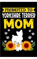 Promoted To Yorkshire Terrier Mom
