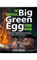 Unofficial Big Green Egg Cookbook