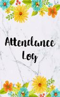 Attendance Log: Daily Attendance Log Book(5 Simple Attendance Log Tracker)