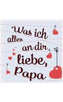 Was ich alles an dir liebe, Papa