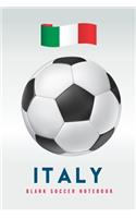 Italy: Blank Soccer Notebook for Football fans