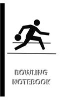 BOWLING NOTEBOOK [ruled Notebook/Journal/Diary to write in, 60 sheets, Medium Size (A5) 6x9 inches]