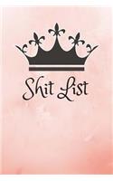 Shit List