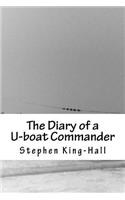 The Diary of a U-Boat Commander